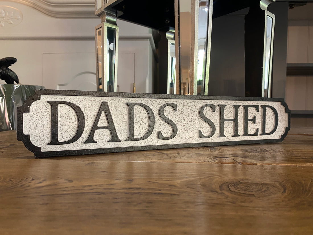 Dads Shed Road Sign